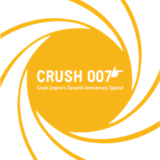 Crush Improv's Seventh Anniversary Special primary image