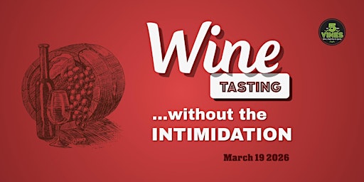 Image principale de Wine 101: No Pinkies Up