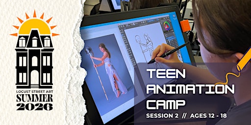 Teen Animation Camp (Ages 12-18) Summer Camp at Locust Street Art