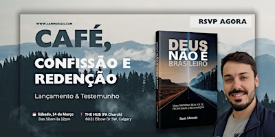 Image principale de Lançamento do Livro: Deus Não É Brasileiro - com Sam Morais