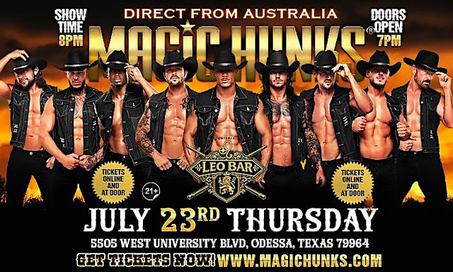 Image principale de MAGIC HUNKS AUSTRALIA TAKEOVER ODESSA,TX USA!!!