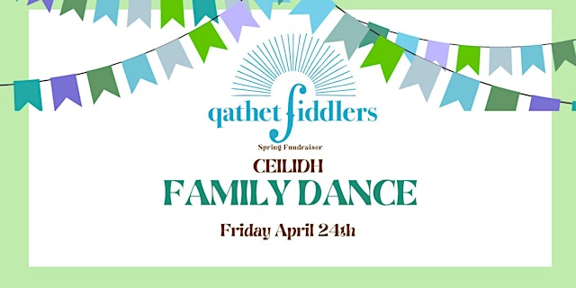 Image principale de qathet Fiddlers Ceilidh - Family Dance