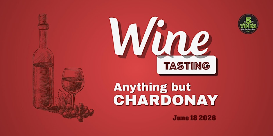 Anything But Chardonnay