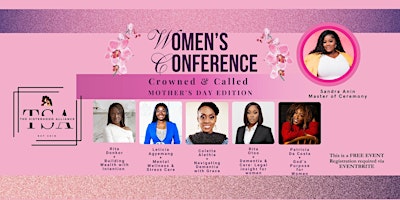 Image principale de Crowned & Called: A Women's Conference (Mother's Day Edition)