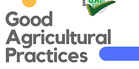 Good Agricultural Practices wksp farm food safety plan JACKSON inperson primary image