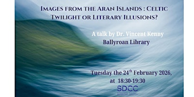 Image principale de Images from the Aran Islands : Celtic Twilight or Literary Illusions?