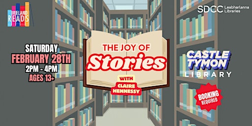 Image principale de Ireland Reads: The Joy of Stories workshop (for ages 13+)