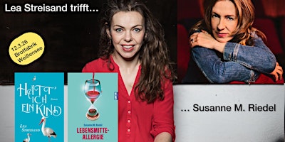 Image principale de Lea Streisand trifft Susanne M. Riedel