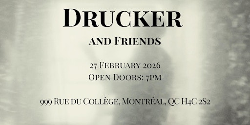 Image principale de A Rough Draft Production Presents: Drucker and Friends