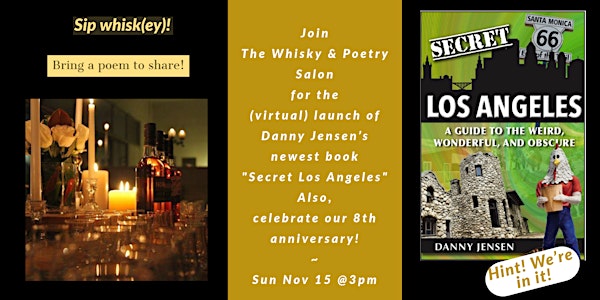 Whisky & Poetry Salon celebrates launch of Secret Los Angeles: We're in it!
