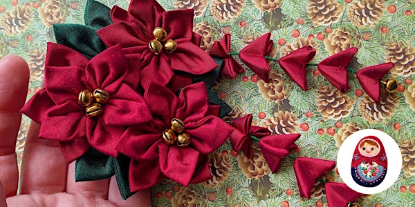 Craft workshop - Kanzashi Christmas Flowers from scrap fabric
