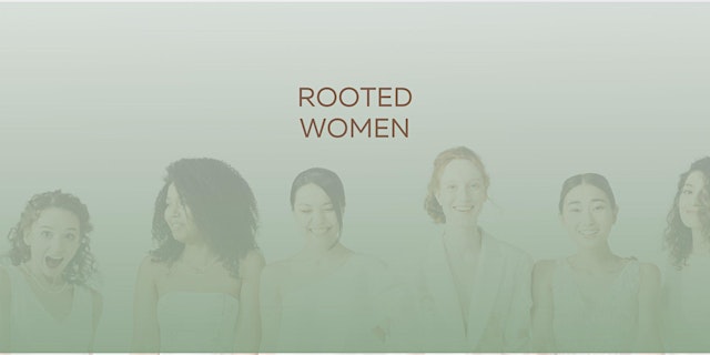 Image principale de Rooted Women - A circle to explore, connect, and play