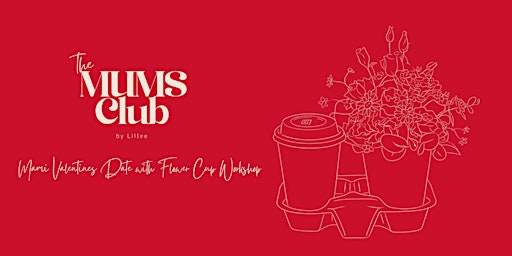 Image principale de Mami Valentines Date with Flower Cup Workshop