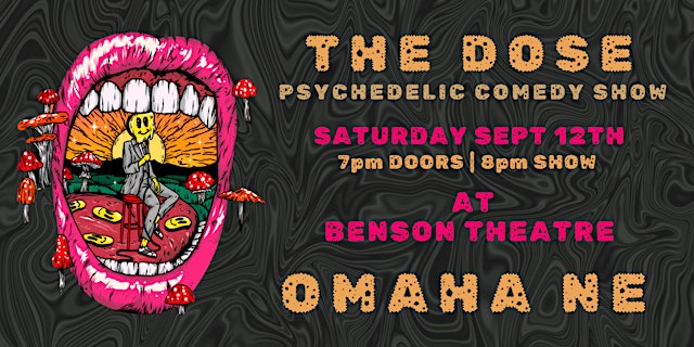 Imagen principal de THE DOSE: A Psychedelic Comedy Experience (Omaha NE)