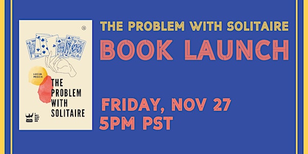 The Problem With Solitaire—Book Launch!