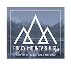 Rocky Mountain High-est Leadville Road Marathon & Half-Marathon primary image