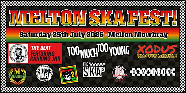 Image principale de Melton SKA Fest - 25th July 2026