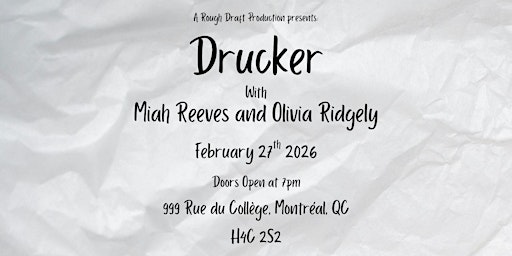 Image principale de A Rough Draft Production Presents: Drucker and Friends