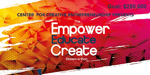 Empower, Educate and Create | Nine Days of Giving Stream-A-Thon