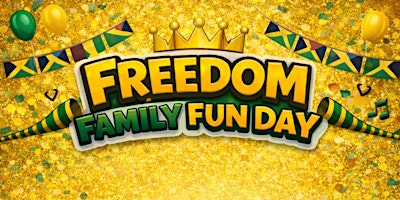 Image principale de Freedom Family Fun Day