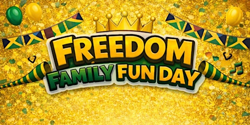 Image principale de Freedom Family Fun Day