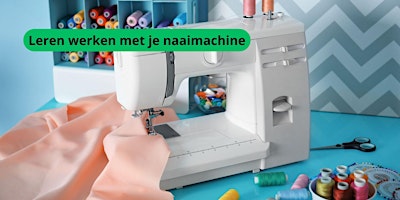 Image principale de Leren werken met je naaimachine