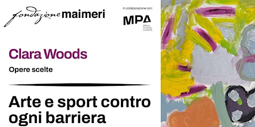 Image principale de Clara Woods -Arte e sport contro ogni barriera