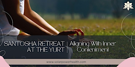 Image principale de Santosha Retreat at The Yurt: A Day Retreat Aligning with Inner Contentment