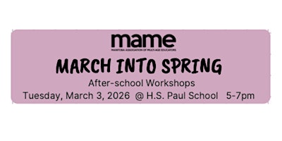 Image principale de MAME March Into Spring After School Workshops