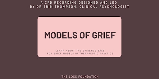 CPD Recording - Models of Grief