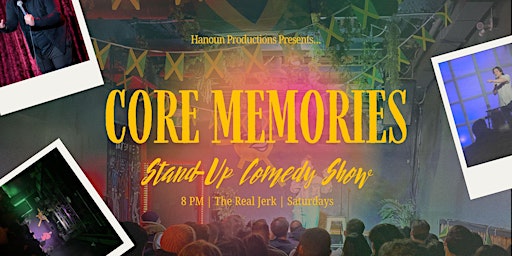 Image principale de Core Memories: A Live Comedy Show