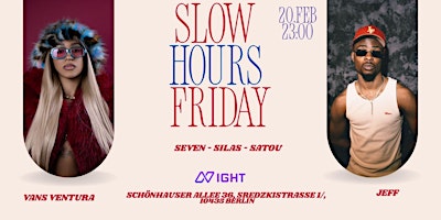 Image principale de SLOW HOURS FRIDAY