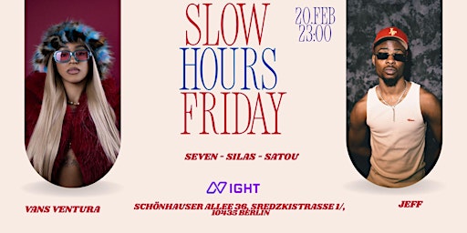 Image principale de SLOW HOURS FRIDAY