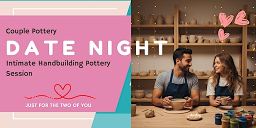 Image principale de Couple Pottery Date Night: Intimate Handbuilding Experience
