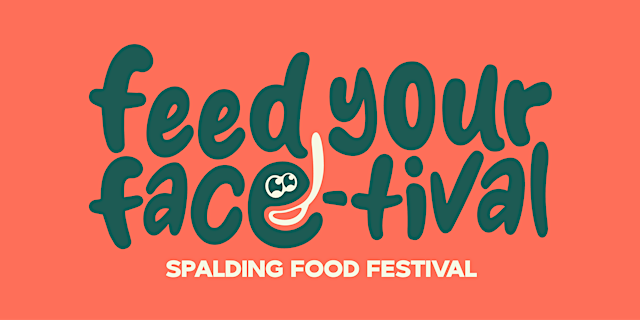 Image principale de Feed Your Face-tival Spalding