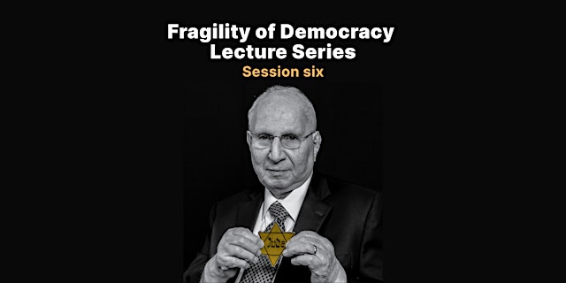 Image principale de Fragility of Democracy Session 6 - "Judgment and Justice"