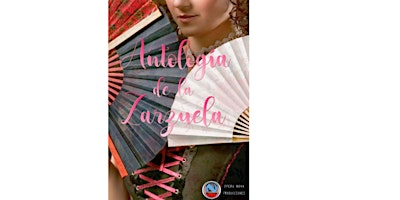 Image principale de OPERA NOVA PRODUCCIONES. "Zarzuela de la sonrisa"