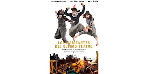 Image principale de SERENDIPITY TEATRO. "Los habitantes del último teatro”