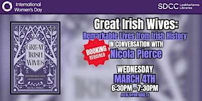 Image principale de International Women's Day: Great Irish Wives - a talk for adults