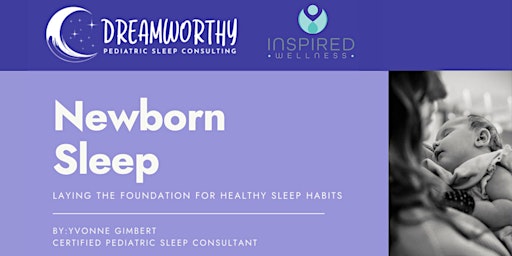 Image principale de Newborn Sleep 101: Laying the Foundation for Healthy Habits