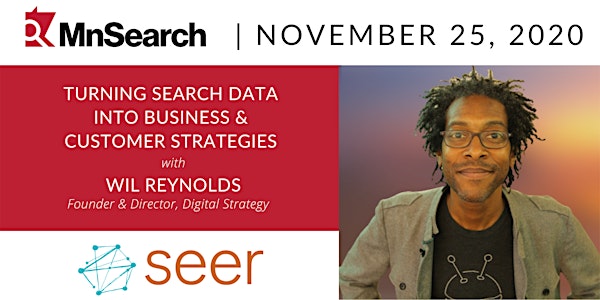 Turning Search Data Into Customer & Business Strategies with Wil Reynolds