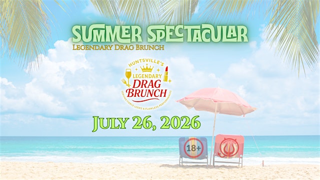 Image principale de Summer Spectacular - Legendary Drag Brunch
