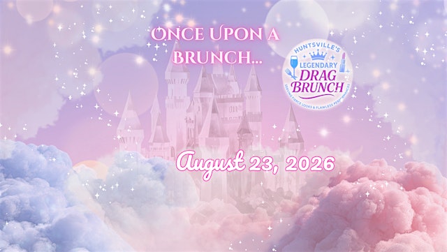 Image principale de Once Upon a Brunch - Legendary Drag Brunch