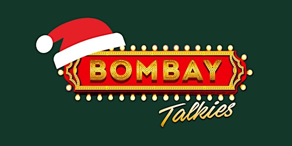 Bombay Talkies - Xmas 2020