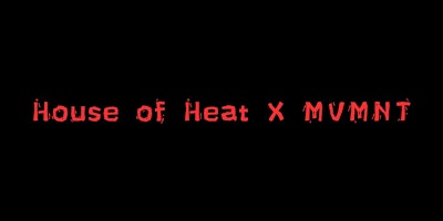 Image principale de House of Heat x MVMNT: Apres-Ski