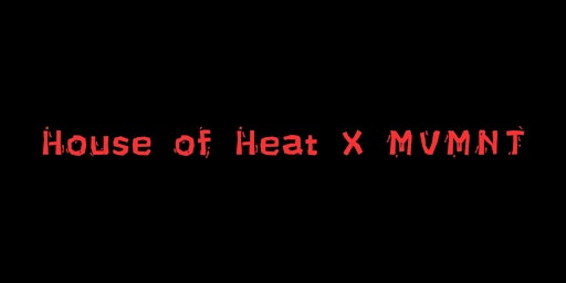Image principale de House of Heat x MVMNT: Apres-Ski