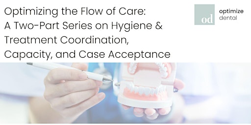 Optimizing the Flow of Care: A Two-Part Series primary image