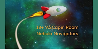 Image principale de 18+ Escape Room - Nebula Navigators