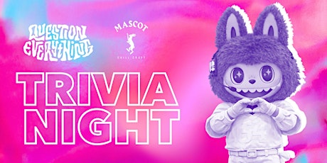 Question Everything Trivia @ Mascot Brewery primary image