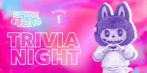 Image principale de Question Everything Trivia @ Mascot Brewery